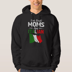 Moletom As Melhores Mães São A Mãe Italiana