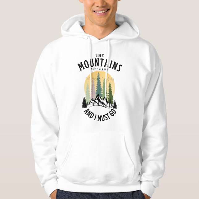 Moletom As montanhas estão chamando e eu preciso ir (Frente)