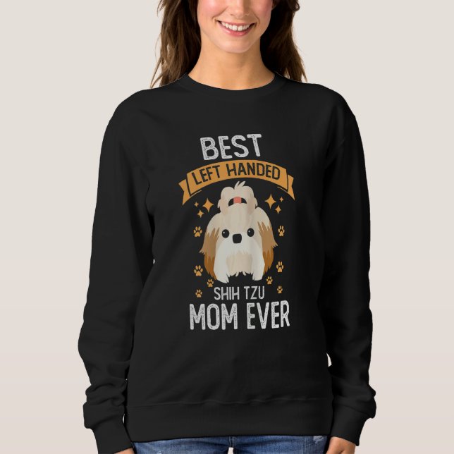 Moletom As Mulheres Mais Bem Esquerdas Entregaram Shih Tzu (Frente)