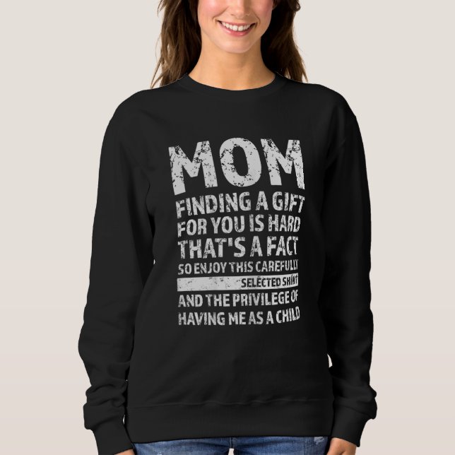 Moletom As mulheres mamãe achando uma partida para você é  (Frente)
