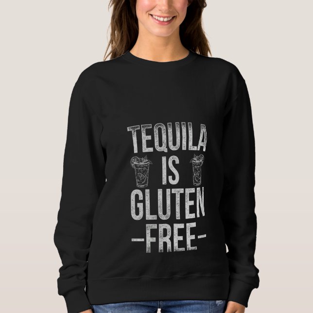Moletom As Mulheres Tequila Estão Sem Gluten (Frente)