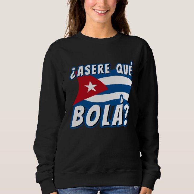 Moletom Asere Que Bola Cuban Havana Cuba Cuban Flag  Baseb (Frente)
