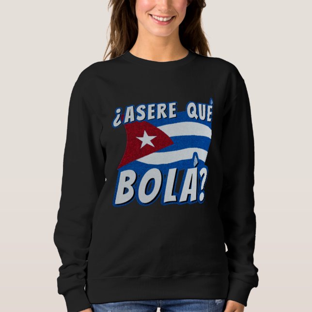 Moletom Asere Que Bola Cuban Havana Cuba Cuban Flag  Baseb (Frente)