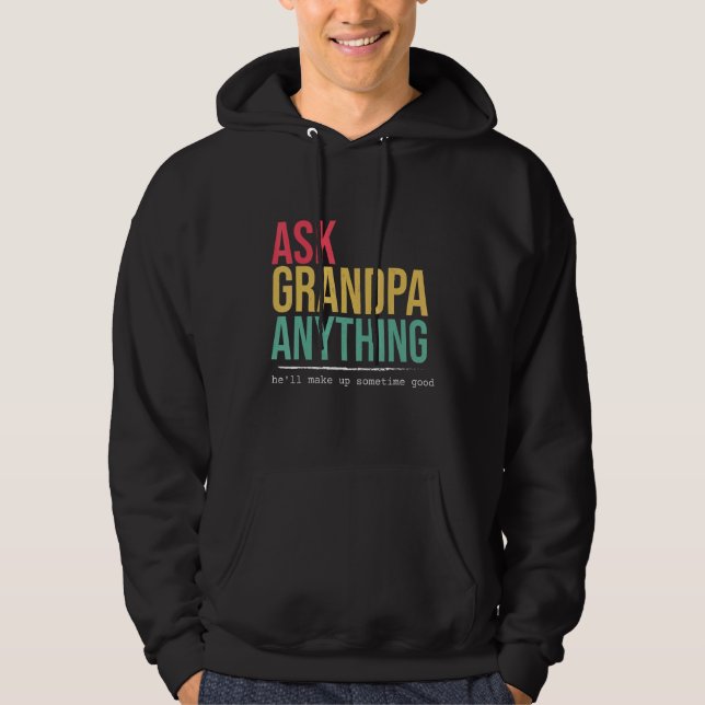 Moletom Ask grandpa anything funny quote (Frente)
