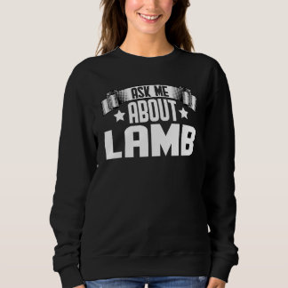 Moletom Ask Me About Lamb Lamb