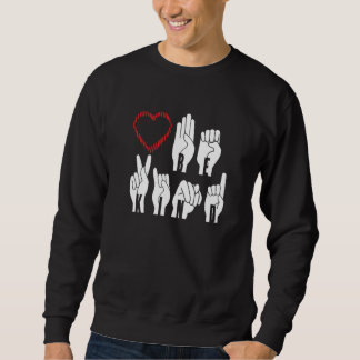 Moletom Asl American Sign Language Be Kue 1