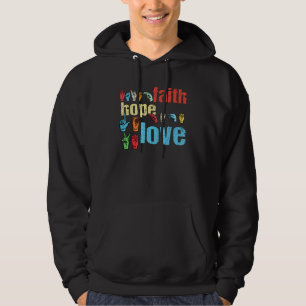 Moletom ASL Faith Hope Love American Sinal Language Christ