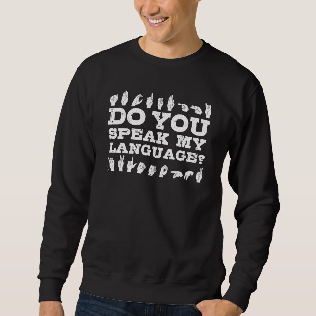 Moletom Asl Sinal Language Gestures Sinal Americano Lan (Frente)