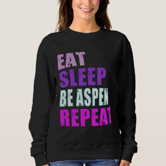 Moletom Aspen Eat Sleep Be Repeat Aspen