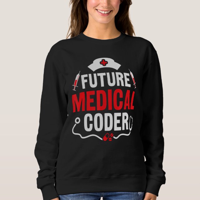 Moletom Assistente de Codificação de Futuro Médico (Frente)