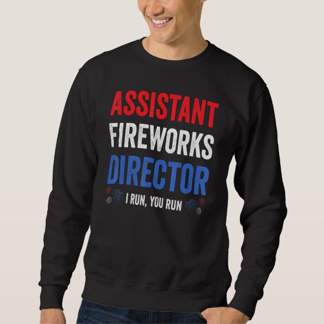 Moletom Assistente do diretor do Fireworks Eu o executo 4  (Frente)