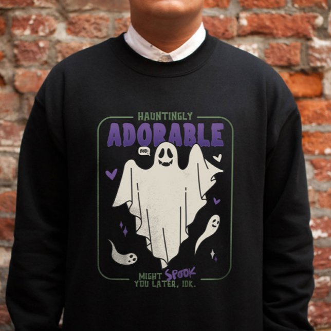 Moletom Assustadoramente Adorável Dia de as Bruxas engraça (Hauntingly Adorable Funny Halloween Sayings Sweatshirt)