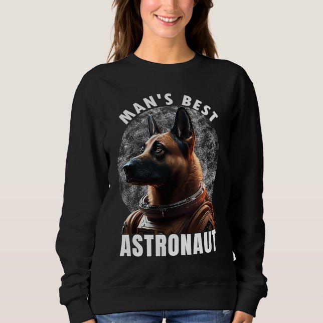 Moletom Astronaut K 9 Malinois Space Suit Man's best Astro (Frente)