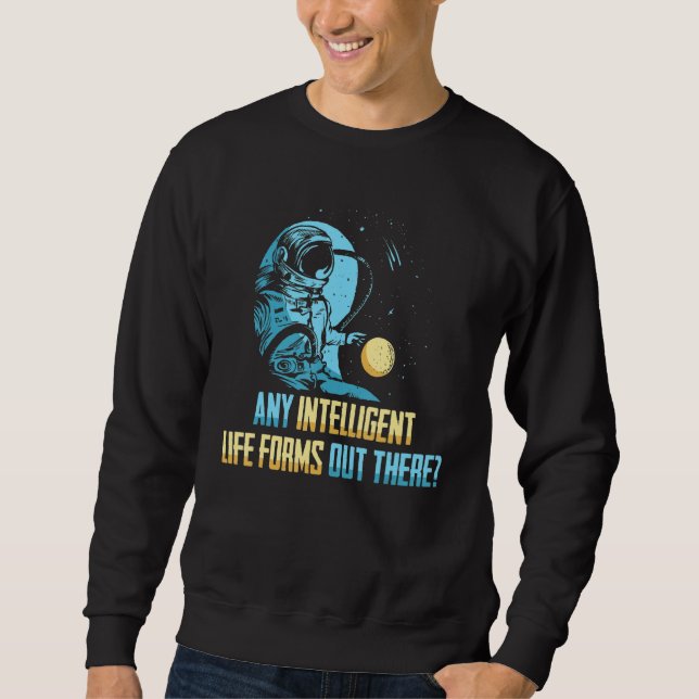 Moletom Astronauta Qualquer Forma Inteligente De Vida Lá F (Frente)