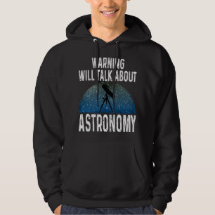 Moletom Astronomy Lover Warning Falará Sobre Astronomia