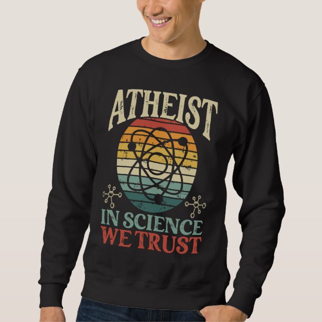 Moletom Atheist In Science We Trust Backprint Atheist (Frente)