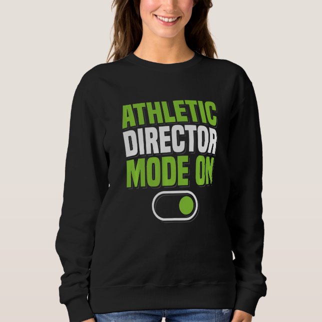 Moletom Athletic Director Mode On AD Administrator Apparel (Frente)