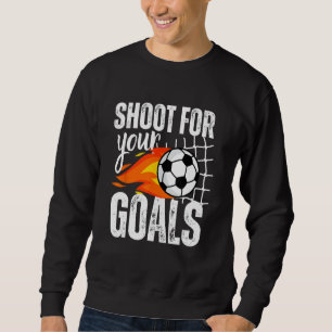 Moletom Atire Nas Suas Metas, Rapazes Do Futebol, Dizendo