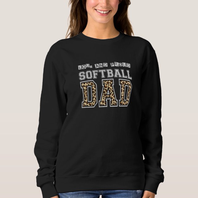 Moletom Atletas de campo de Pai de Softball Leve E Orgulho (Frente)