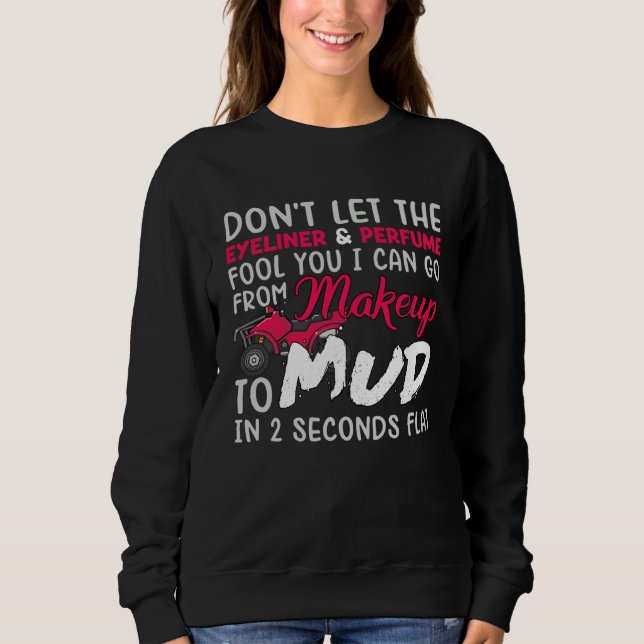 Moletom ATV Girl Makeup to Mud Pink Quad Lady Biker 4 Whee (Frente)