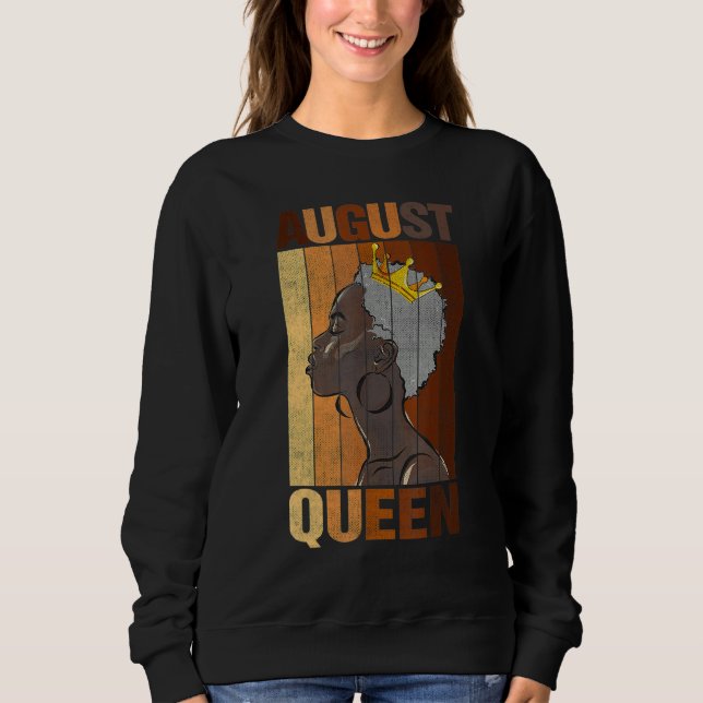 Moletom August Queen Birthday African American Black Woman (Frente)