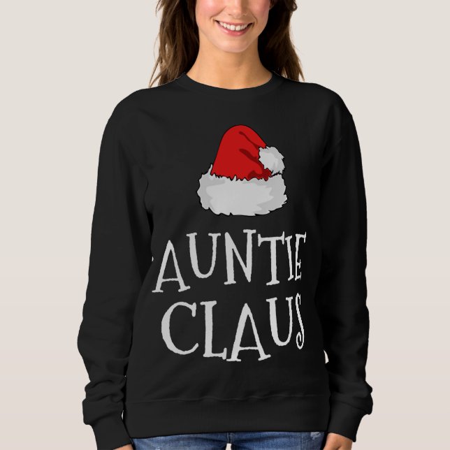 Moletom Auntie Claus Christmas Hat Family Group Combinação (Frente)