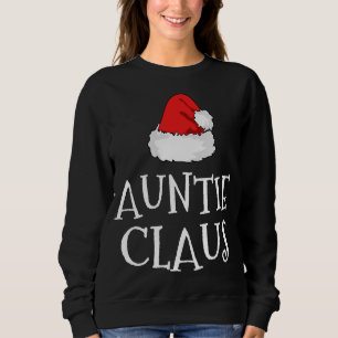 Moletom Auntie Claus Christmas Hat Family Group Combinação