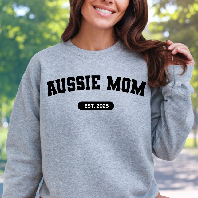 Moletom AUSSIE MOM Cachorro, Mãe de Aniversário Personaliz (Criador carregado)