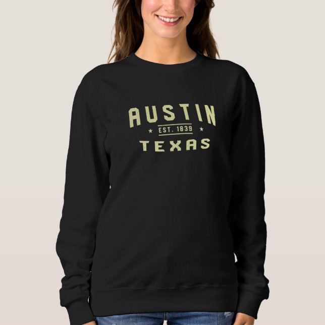 Moletom Austin Texas 1839 Tx American Austinite Reside (Frente)