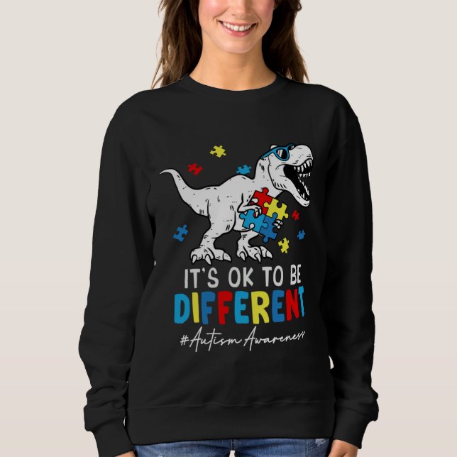 Moletom Autism Awareness Dinosaur Rex It s Ok To Be Differ (Frente)