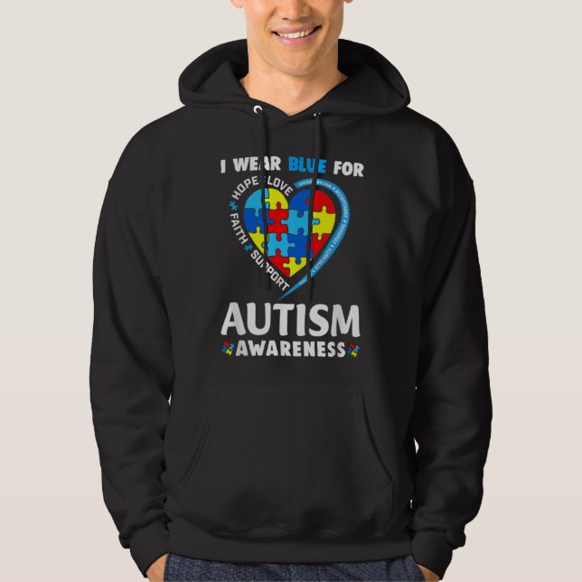 Moletom Autism Awareness  I Wear Blue For Autism Awareness (Frente)