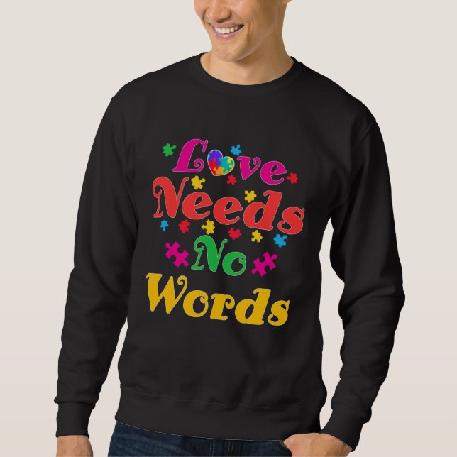 Moletom Autism Awareness Love Needs No Words  4 (Frente)