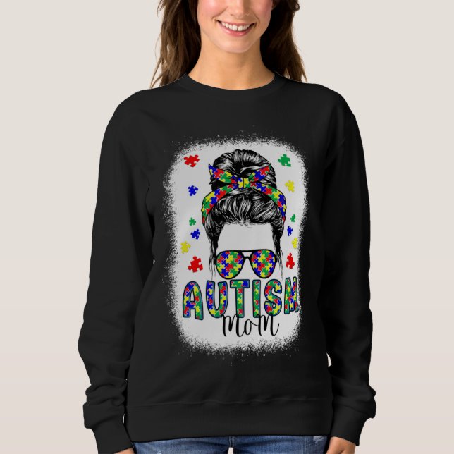 Moletom Autism Awareness Mom Life Messy Bun Bleached Mothe (Frente)