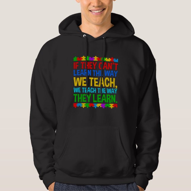 Moletom Autism Awareness Teacher Autistic Teach Learn Auti (Frente)