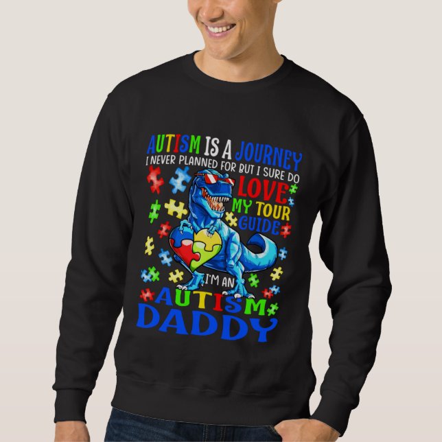 Moletom Autism Daddy Journey Quote Autism Awareness Dinosa (Frente)