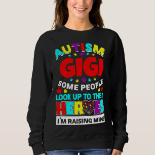 Moletom Autism Gigi Pessoas Procuram Seus Heróis Ascensão 