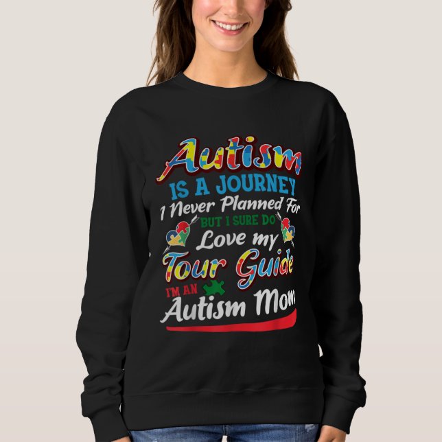 Moletom Autism Mom Autism Is A Journey Autism Awareness (Frente)