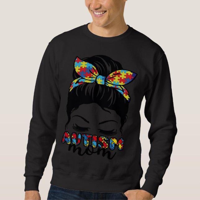 Moletom Autism Mom Life Messy Bun Mothers Day Autism Aware (Frente)