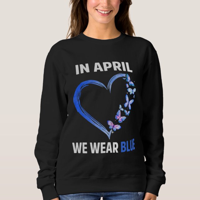 Moletom Autism Rainbow In April We Wear Blue Autism Awaren (Frente)