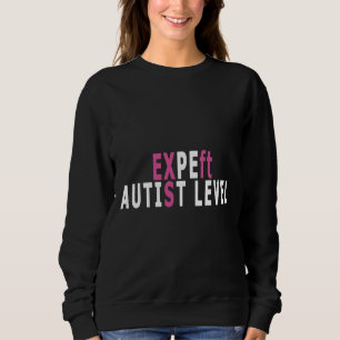 Moletom Autist Level Expert