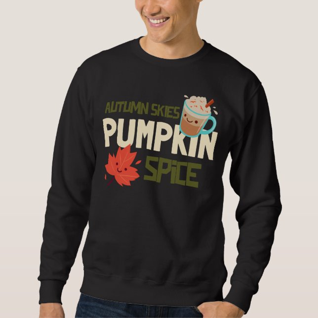 Moletom Autumn Skies and Pumpkin Spice (Frente)