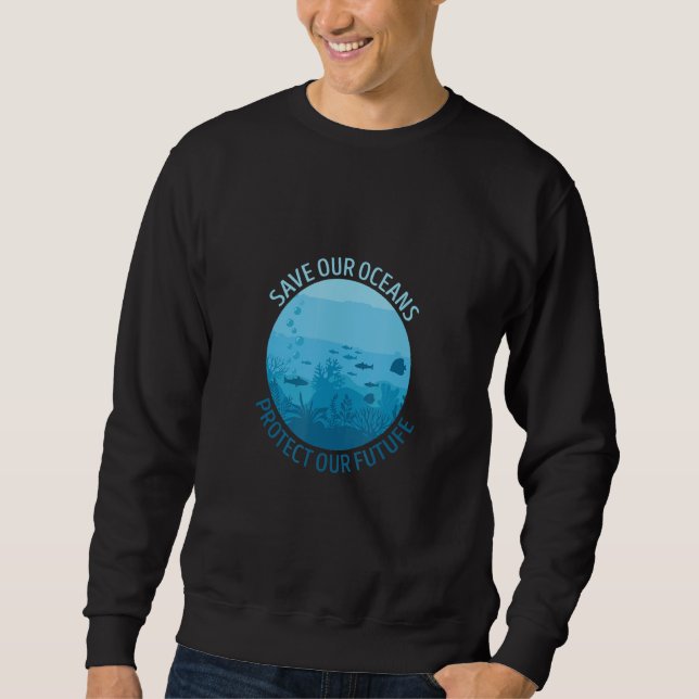 Moletom Ave Ours Oceans Protect Our Future Earth Planet Wa (Frente)