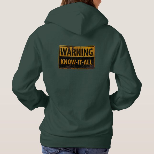Moletom AVISO KNOW-IT-ALL - Sinal de precaução para o peri (Verso)