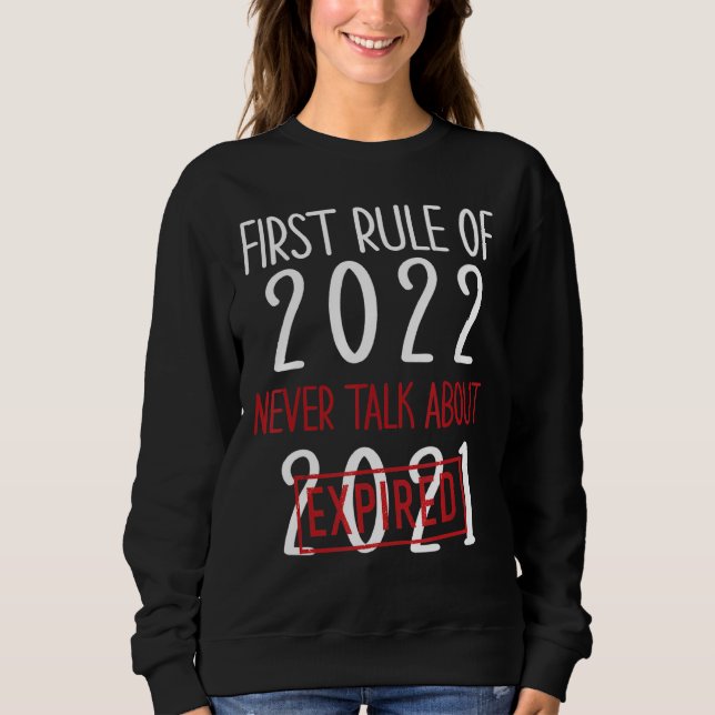 Moletom Aviso Primeira Regra De 2022 Funny 2022 (Frente)