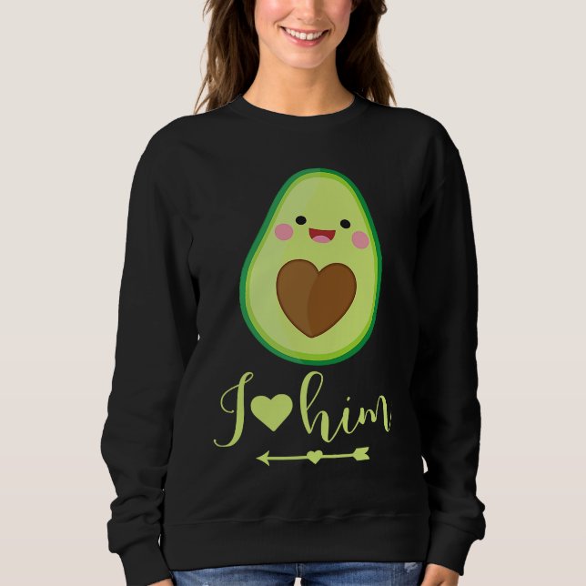 Moletom Avocado couple I love him partner Valentine's Day (Frente)