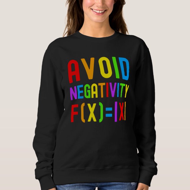 Moletom Avoid Negativity  Kids Math Math Equation Math Gee (Frente)