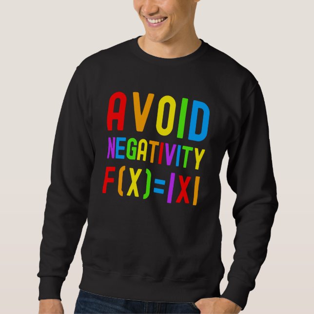Moletom Avoid Negativity  Kids Math Math Equation Math Gee (Frente)