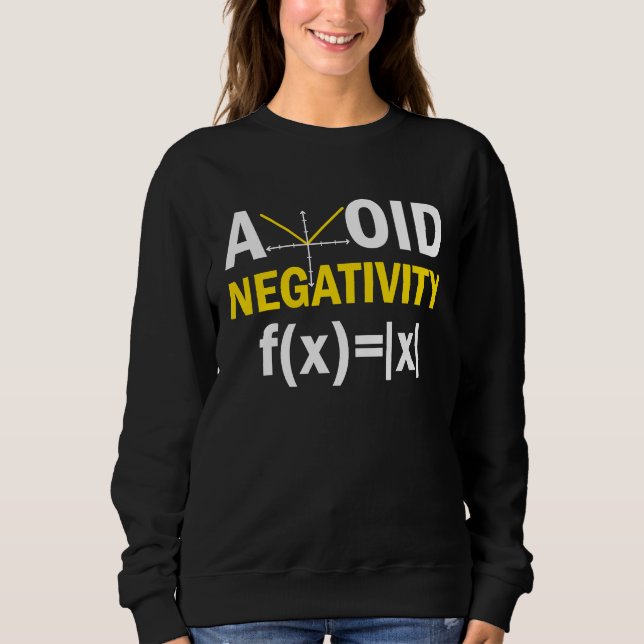 Moletom Avoid Negativity  Math Pun Equation (Frente)