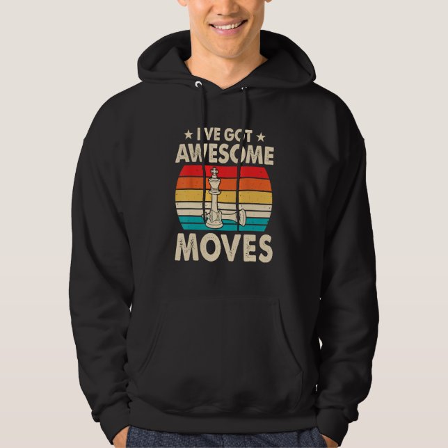 Moletom Awesome chess moves  Chess Player Pun Quote (Frente)