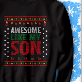 Moletom Awesome Like My Son Christmas Knit Sweater Look